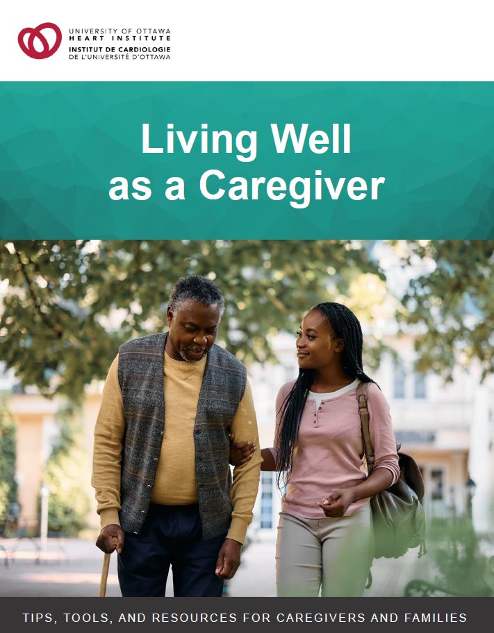 Living Well as a Caregiver | University of Ottawa Heart Institute