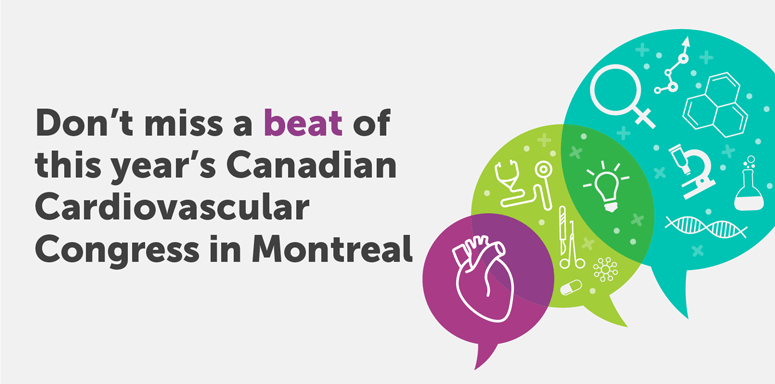 Don’t Miss a Beat of this Year’s Canadian Cardiovascular Congress in Montreal
