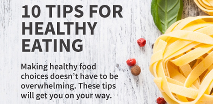 Ten Tips for Healthy Eating